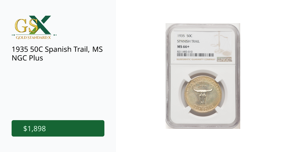1935 50C Spanish Trail, MS NGC Plus GoldStandardX